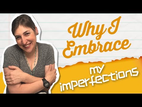 Embracing Imperfection || Mayim Bialik