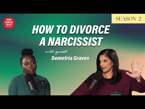 The Dangers of Divorcing a Narcissist with Demetria Graves | Season 2; Ep 4