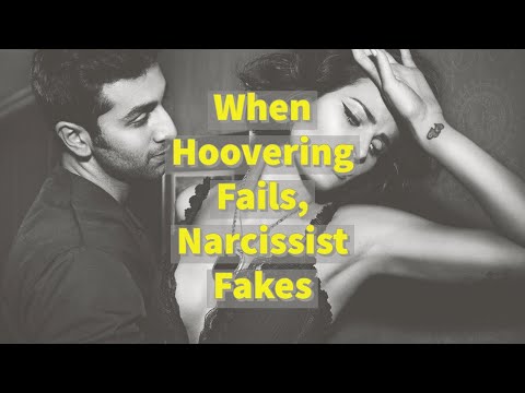 When Hoovering Fails, Narcissist Fakes