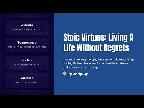 Stoic Virtues: Living A Life Without Regrets