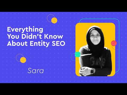 Everything You Didn't Know About Entity SEO