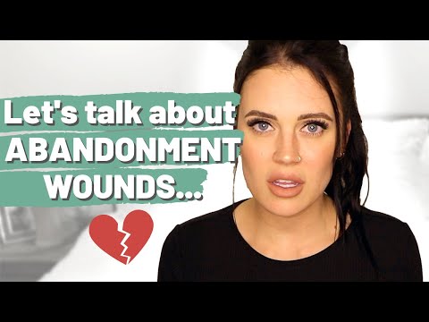 How ABANDONMENT WOUNDS affect us | Healing an abandonment wound after a BREAK-UP