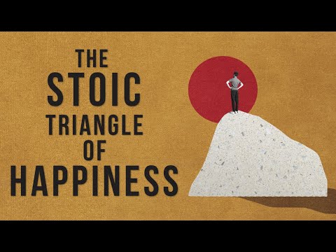 EUDAIMONIA | The Stoic Happiness Triangle (3 STEPS)