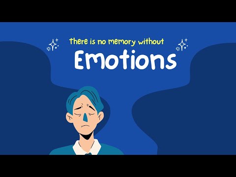 There&#039;s no memory without emotions