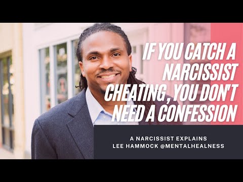 A #Narcissist Explains: If you catch a narcissist cheating, why you don't need a confession. #npd