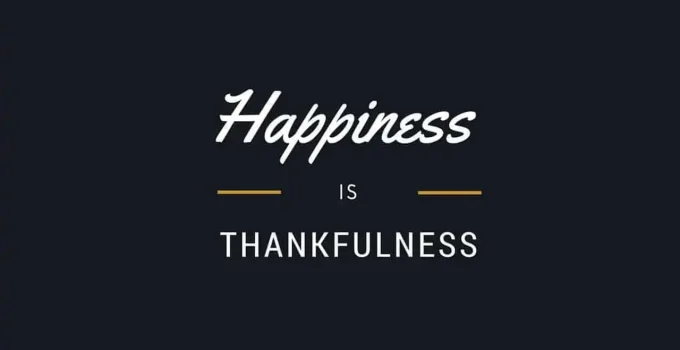 The Gratitude Key: More Thankfulness Is More Happiness