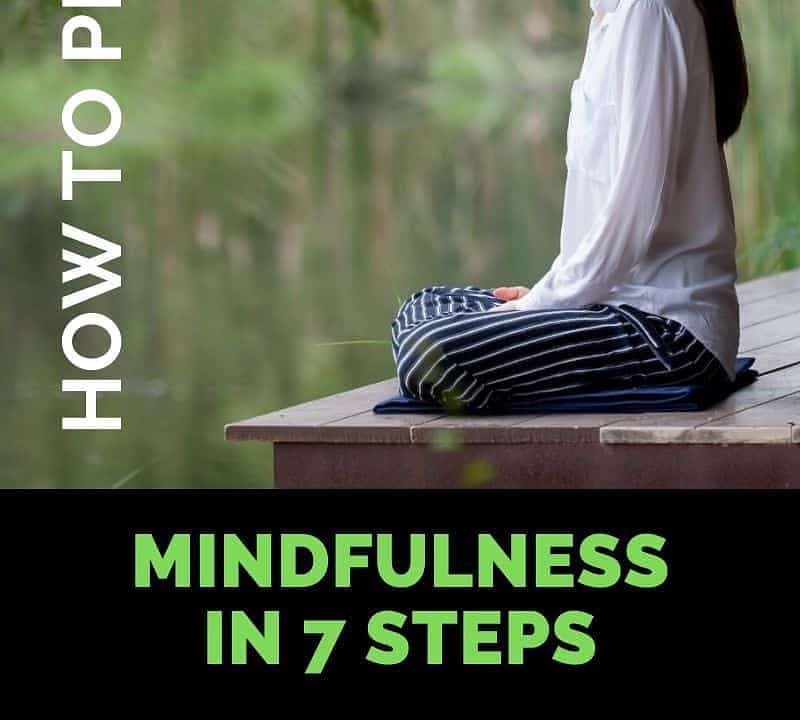 how to PRACTICE mindfulness steps