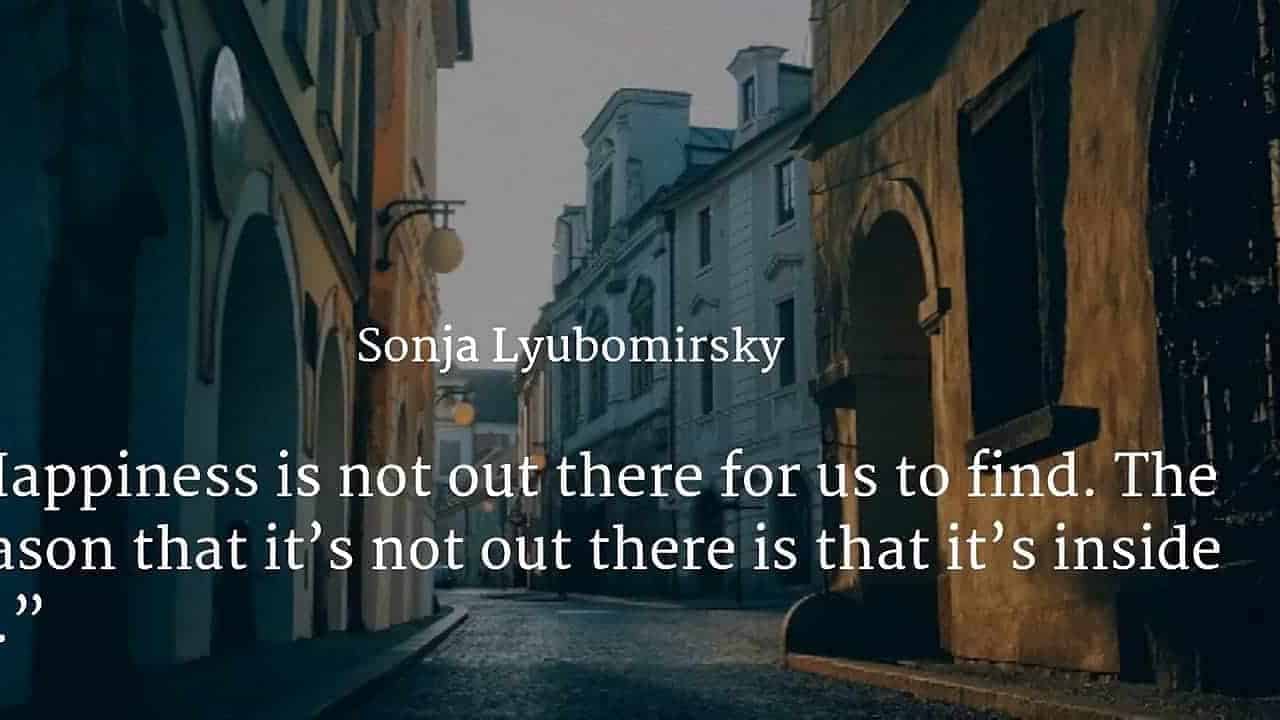 Sonja Lyubomirsky quote