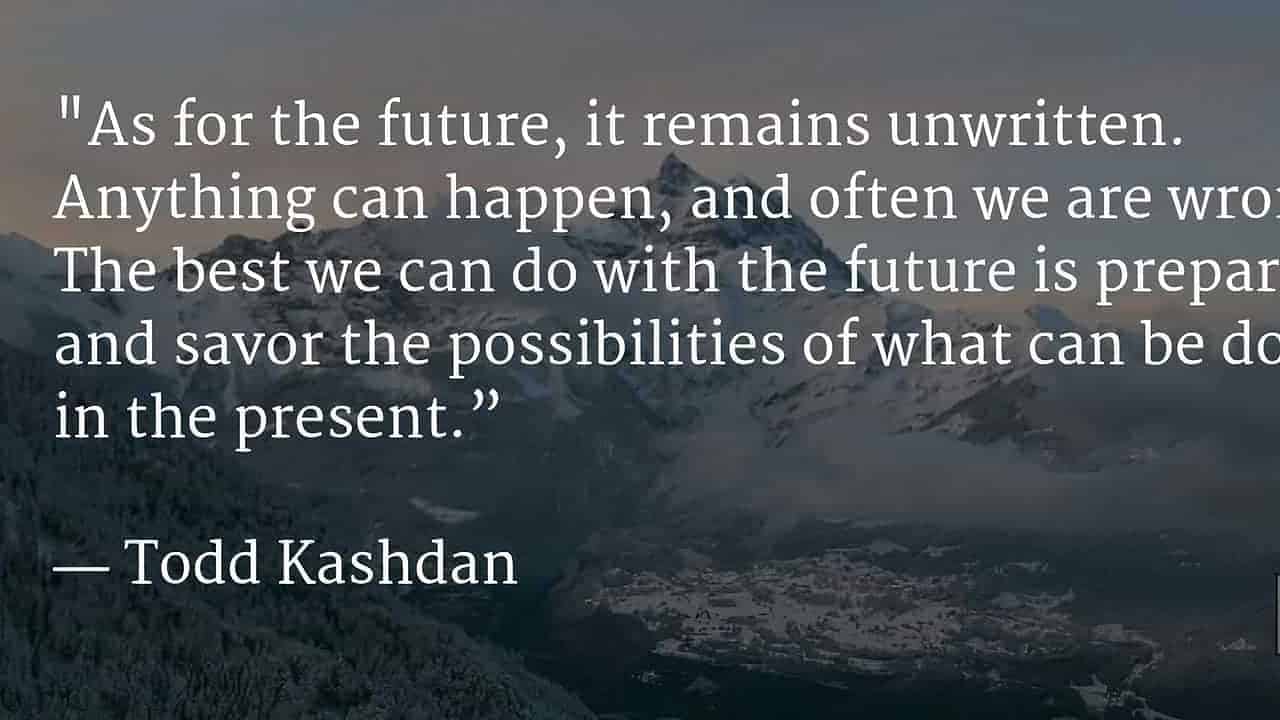 Todd Kashdan quote