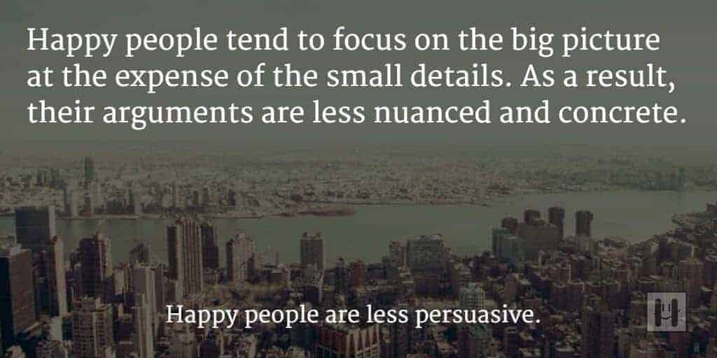 Happy people are less persuasive