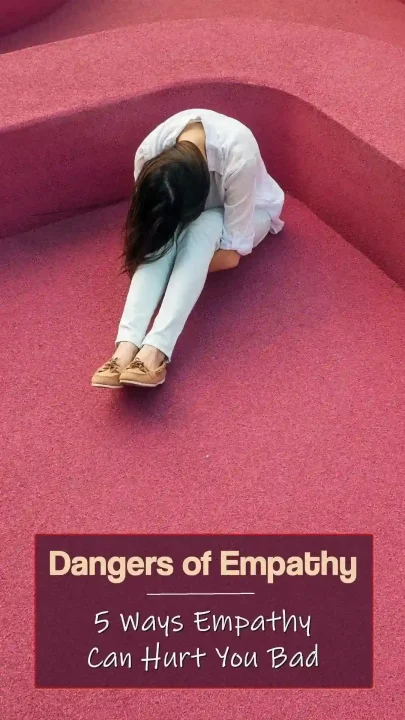 5 Ways Empathy Can Be Dangerous And Hurt You - Pin2