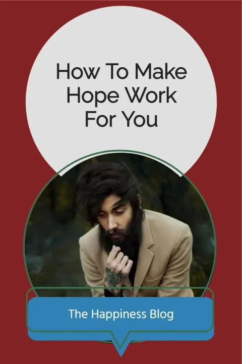 How-To-Make-Hope-Work-For-You