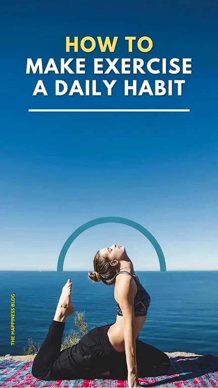 how to make exercise a daily habit that sticks