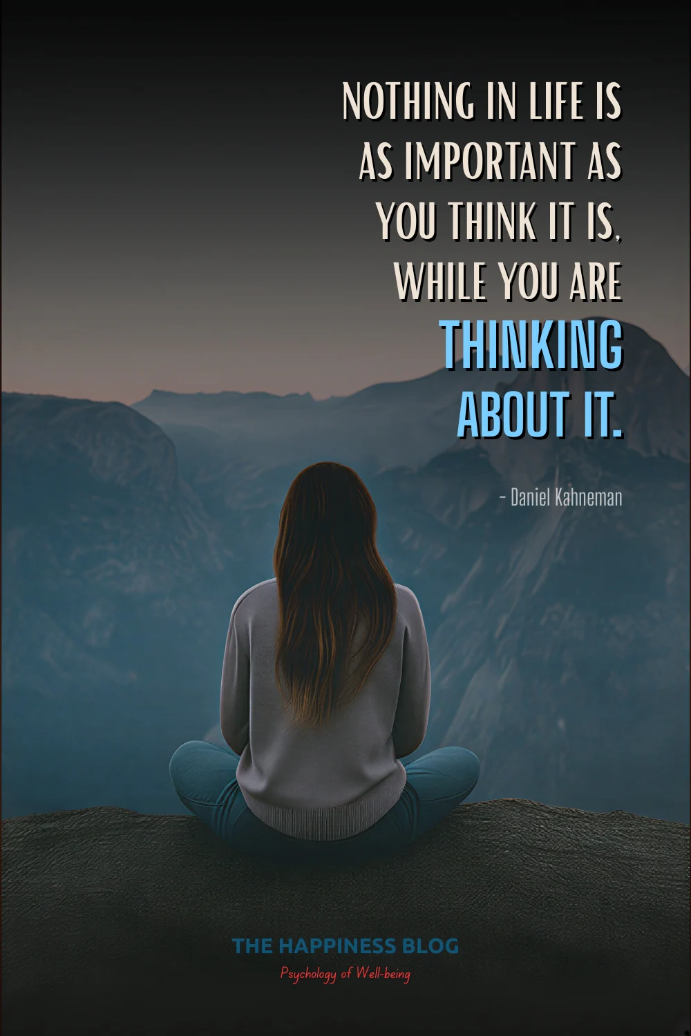 Nothing in life is as important as you think it is