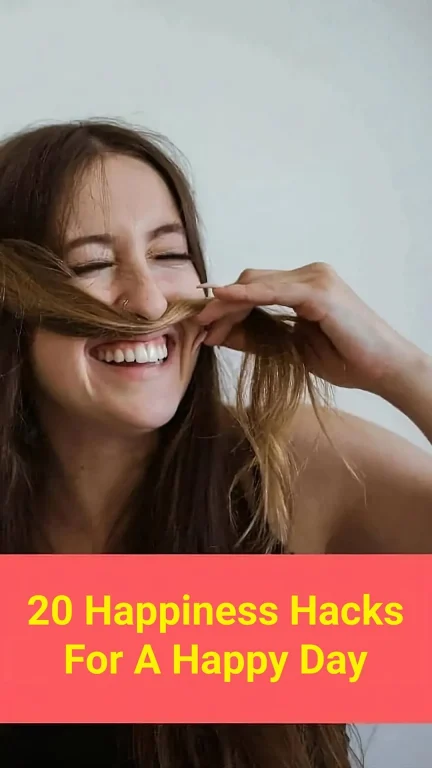 20 Happiness Hacks In A Day