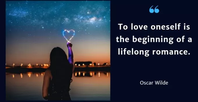 50 Self-Love Quotes For Girls And Women
