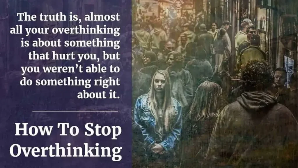 how-to-stop-overthinking-always