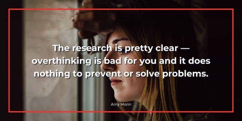 overthinking quote amy morin overthinking quote amy morin