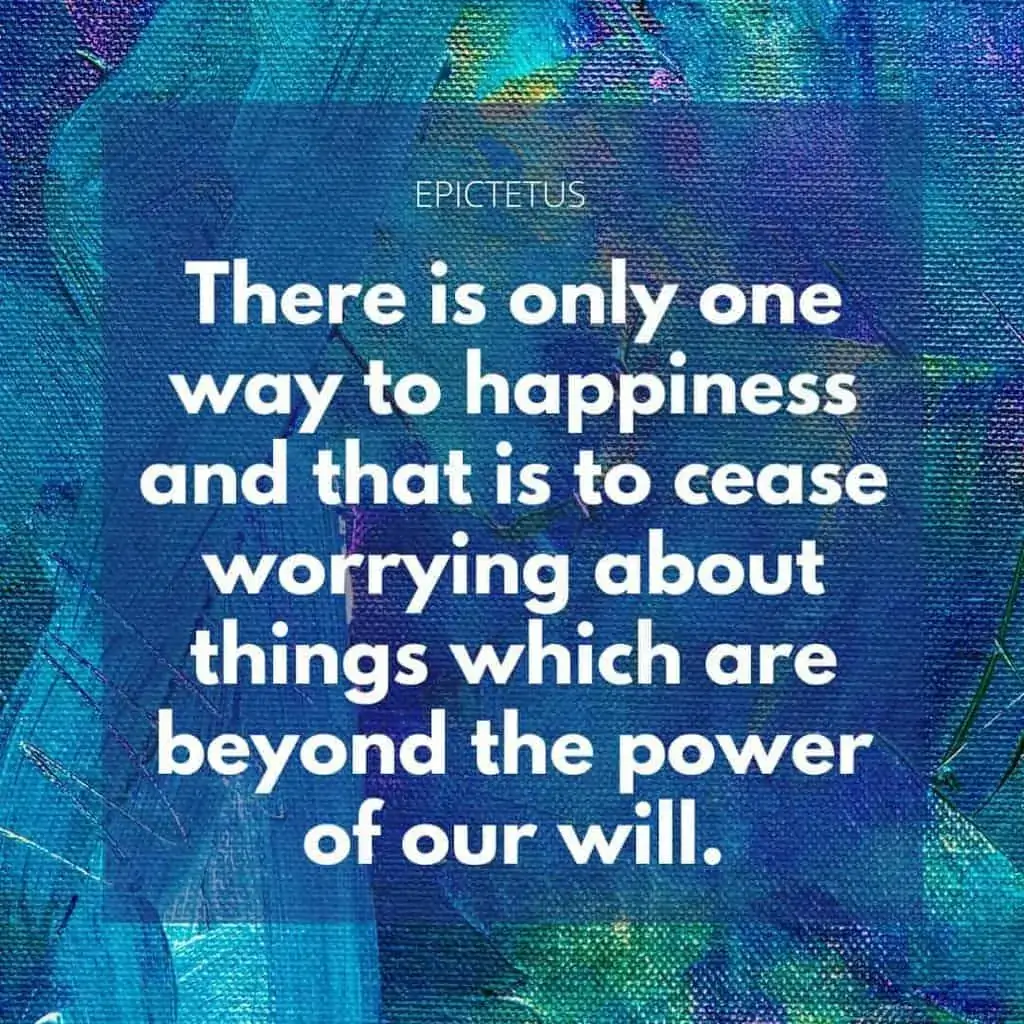 Epictetus quote on worrying
