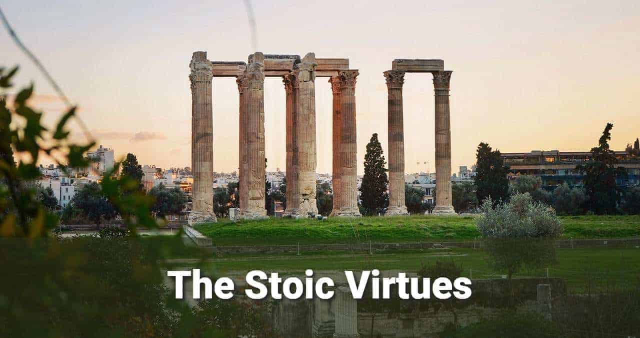 4 Cardinal Stoic Virtues: Most Powerful Hack To A Good Life 1 The Happiness Blog The Stoic Virtues