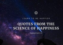 35 Motivational Quotes From Science of Happiness