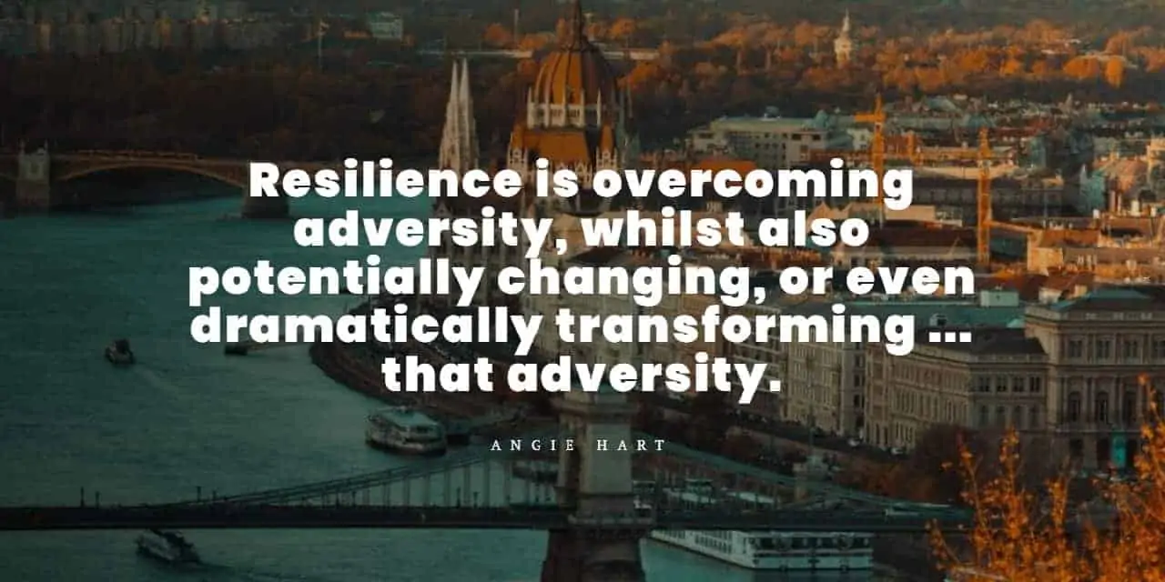 resilience is overcoming adversity