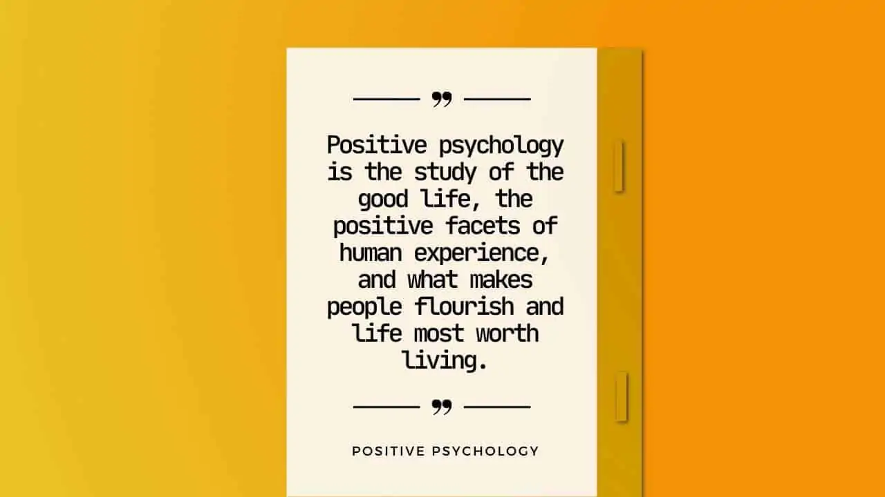 what is positive psychology