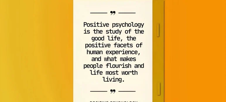 what is positive psychology