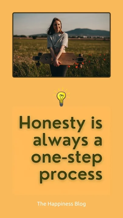 honesty is a one-step process - Pin