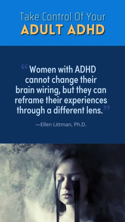 How to take charge of your adult ADHD as women