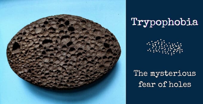 Trypophobia: The Mysterious Hole-In-Hand Phobia