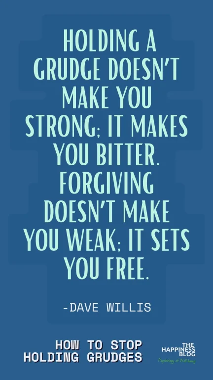 how to Stop Holding Grudges