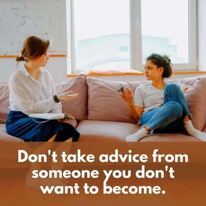 self-esteem - don't take advice