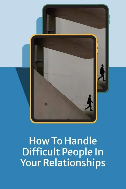 How-To-Handle-Difficult-People-In-Your-Relationships