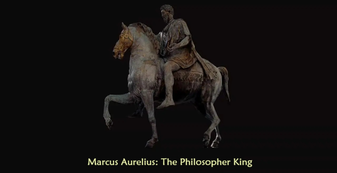 Life & Philosophy of Marcus Aurelius: Philosopher King