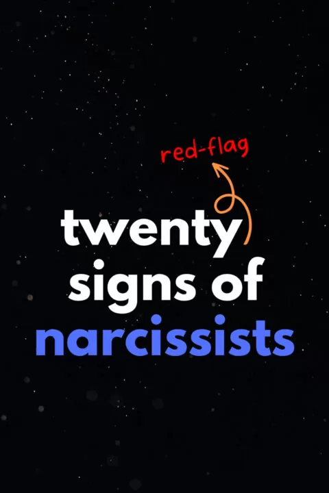 20 Signs of Narcissists - Red flags of Narcissism