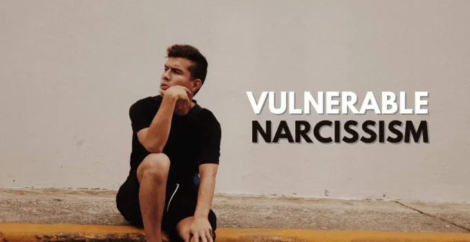 How To Spot The Not-So-Dark Vulnerable Narcissist