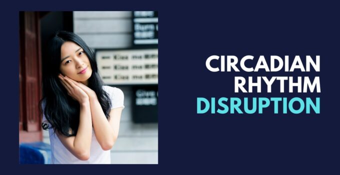 Circadian Rhythm Disruption & Its Impact On Mental Health