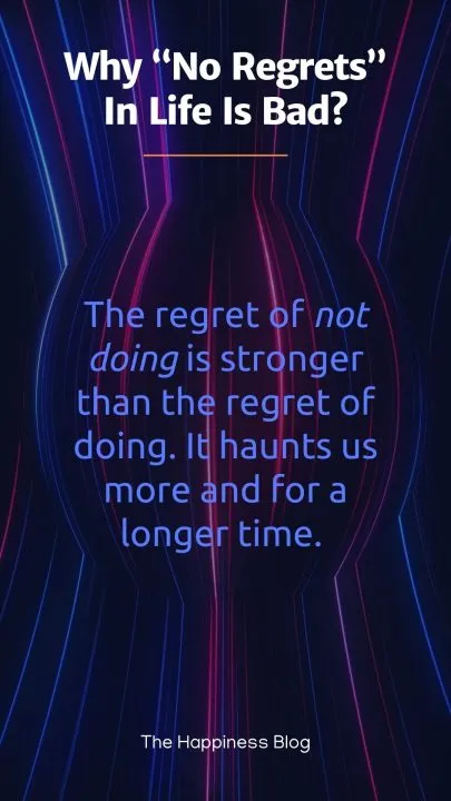 regeret of not doing is stronger