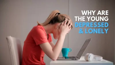 Are You Young, Lonely, And Depressed? (Then Read This!)