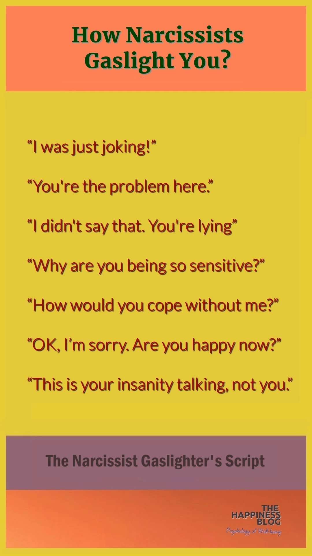 20 Gaslighting Phrases (That Narcissists & Manipulators Use) 2 A Narcissist Gaslighter's script
