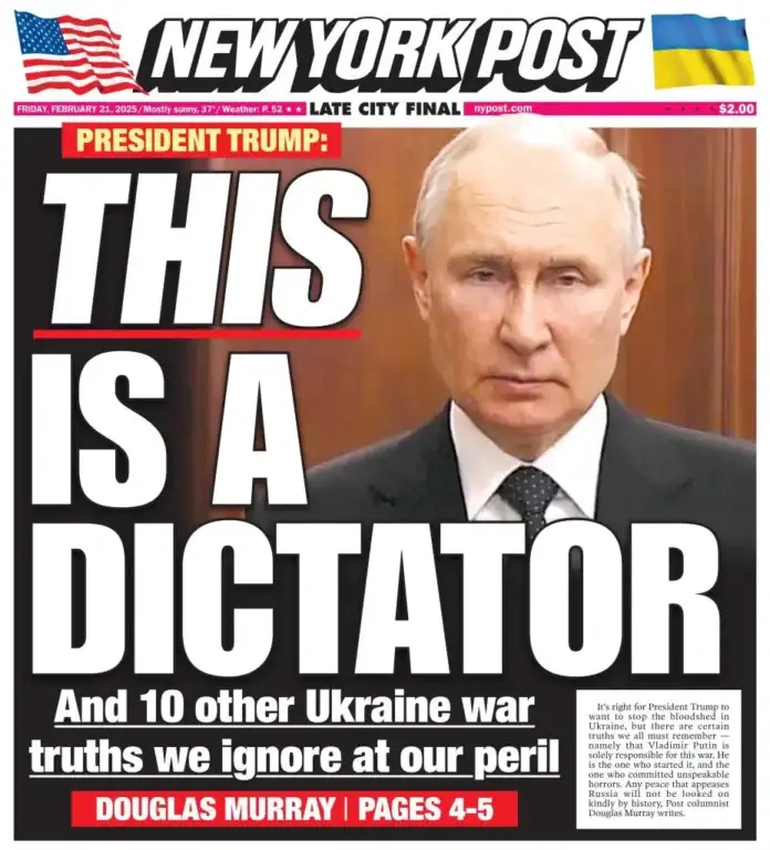 Trump calls Putin A Dictator -NYT Front Page, 21 Feb 2025