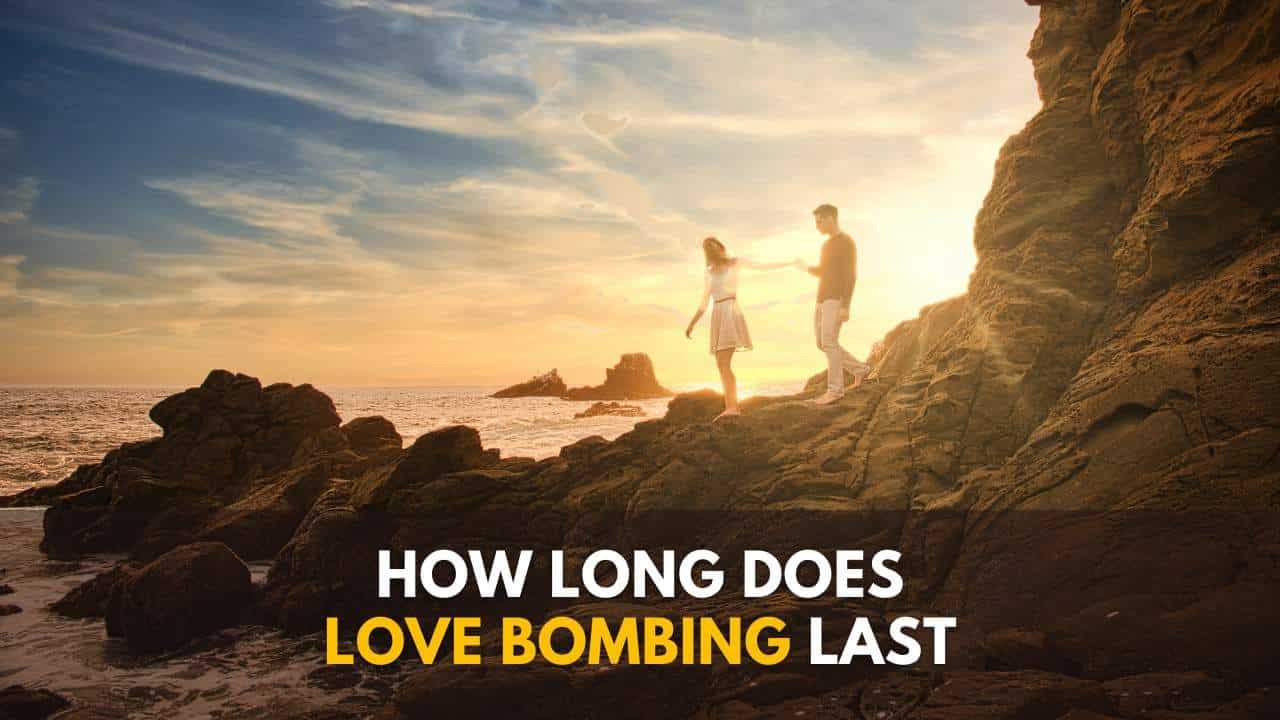 how-long-can-love-bombing-last-really