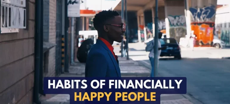 Habits of Financially Happy People