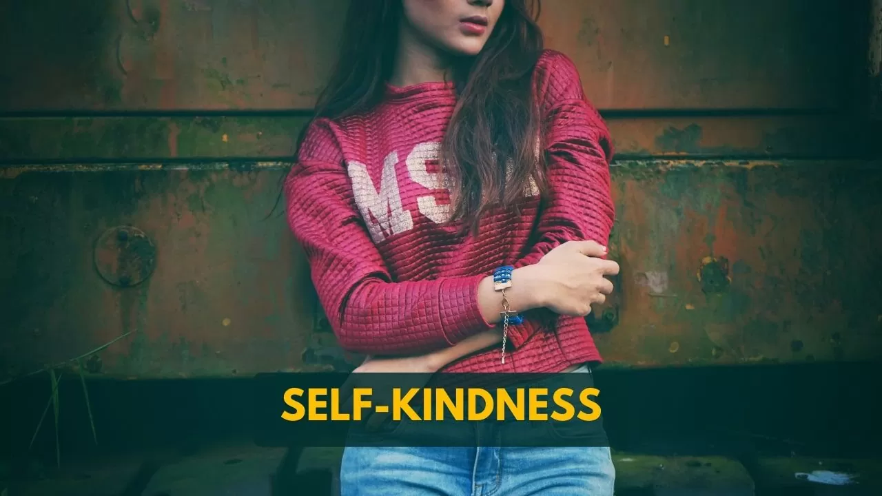 What does self-kindness mean