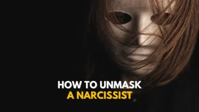 How To Unmask And Expose A Narcissist?