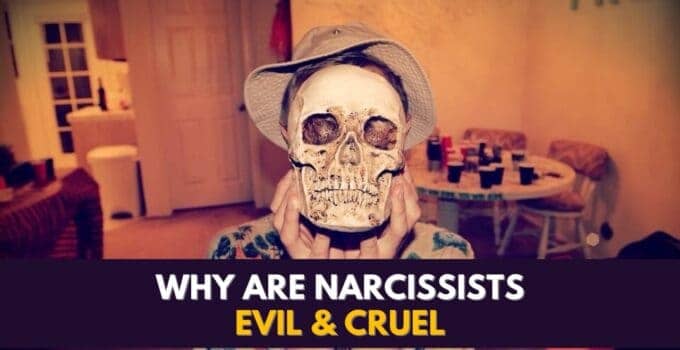 Why Are Narcissists So Evil? (Signs of A Cruel Narcissist)