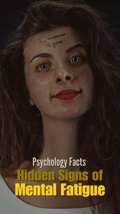 Psychology Facts - Hidden Signs of Mental Fatigue PIN