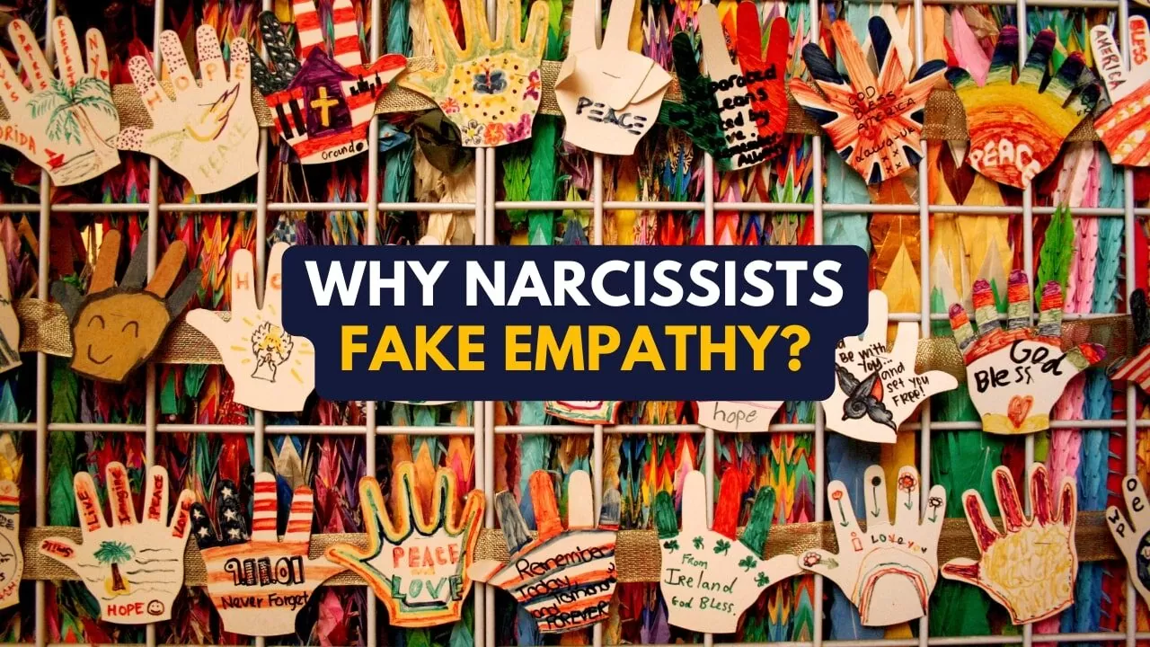 Why Narcissists Fake Empathy