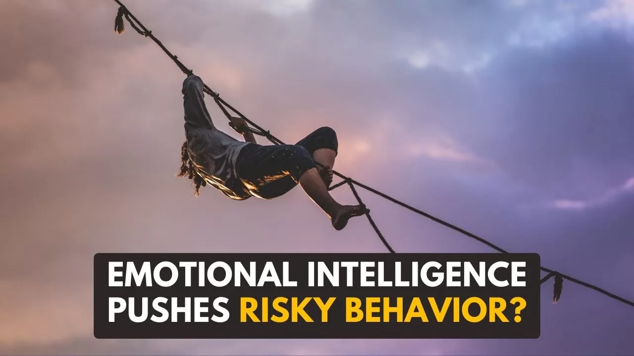 Emotional Intelligence (EQ) and Risky Behavior
